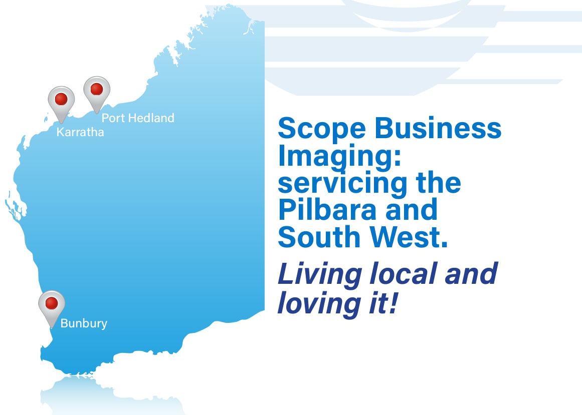 Scope Business Imaging: servicing the Pilbara and South West.